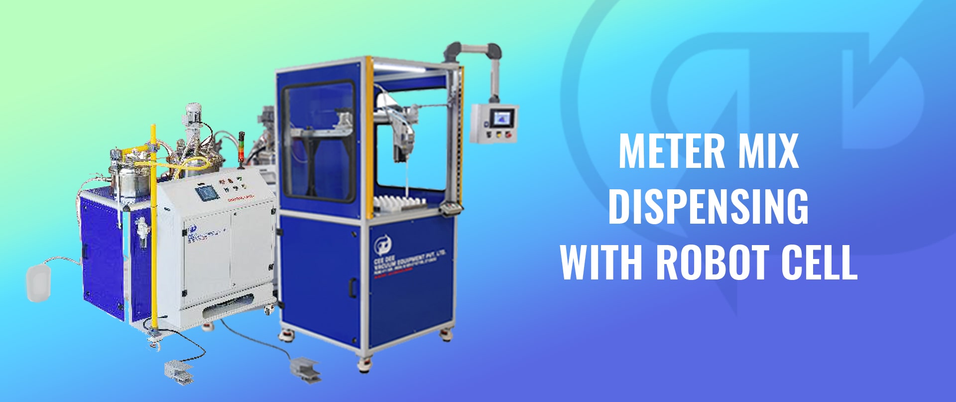 Meter Mix Dispensing with Robot Cell
